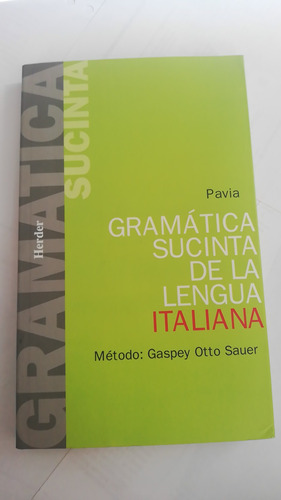 Gramatica Sucinta De La Lengua Italiana Luigi Pavía