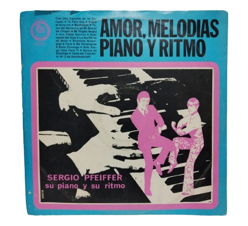 Sergio Pfeiffer  Amor, Melodia, Piano Y Ritmo,lp