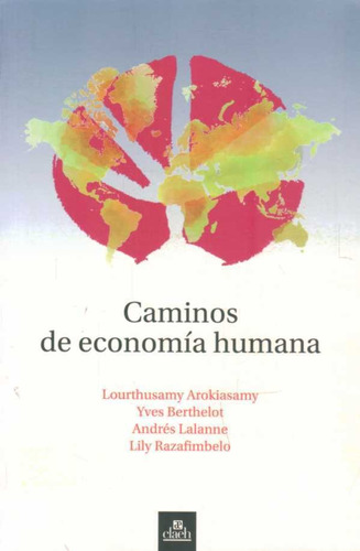 Caminos De Economia Humana  - Arokiasamy, Lourthusamy/ Berth