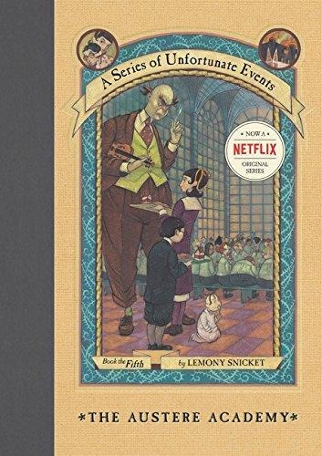 The Austere Academy - A Series Of Unfortunate Events 5