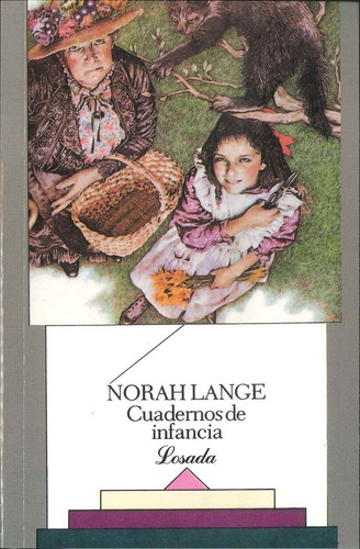Libro Cuadernos De Infancia - Lange,norah