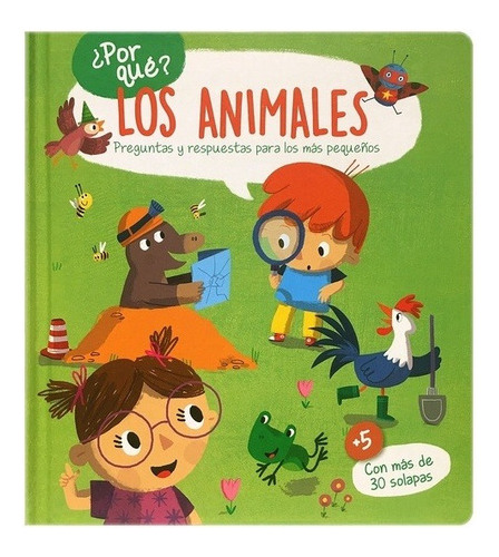 Libro Los Animales - Por Que? Preguntas Y Respuestas Para L