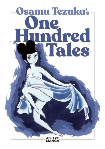 One Hundred Tales, De Tezuka, Osamu. Editorial Ablaze, Tapa Blanda En Inglés
