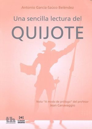 Una Sencilla Lectura Del Quijote - Garcia Sauco Belendez,...
