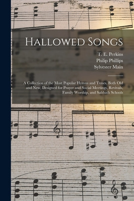 Libro Hallowed Songs: A Collection Of The Most Popular Hy...