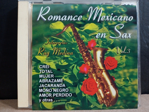 Ruy Medina - Romance Mexicano En Sax Vol 3 Los Aragón Cd 