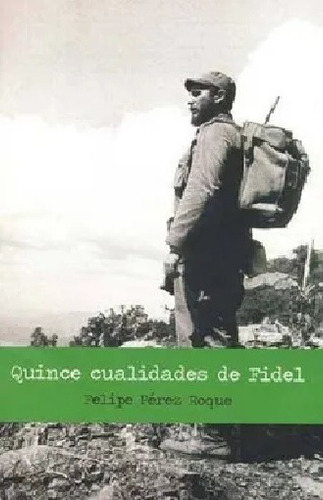 Quince Cualidades De Fidel