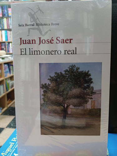 Limonero Real - Jose Saer - Nuevo - Devoto 