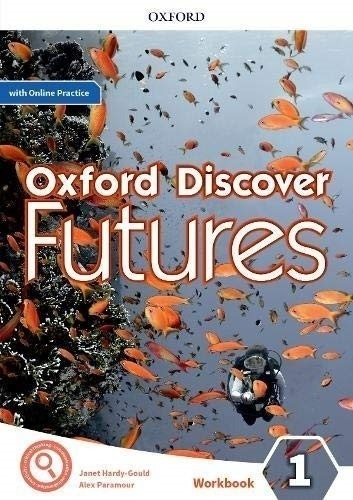 Oxford Discover Futures 1 - Workbook + Online Practice