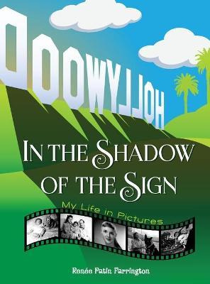 Libro In The Shadow Of The Sign - My Life In Pictures (ha...