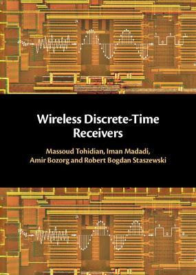 Libro Wireless Discrete-time Receivers - Massoud Tohidian