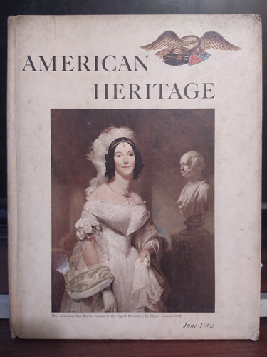American Heritage Vol Xiii No 4