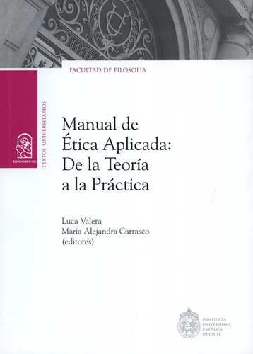 Manual De Etica Aplicada De La Teoria A La Practica