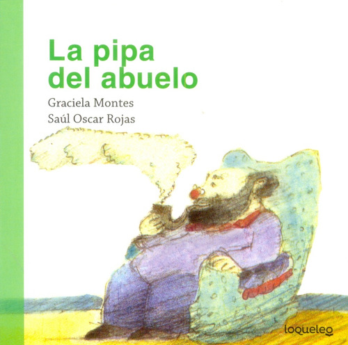 Pipa Del Abuelo, La - Montes, Rojas