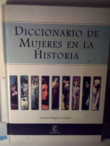 Diccionario De Mujeres En La Historia T. Dura  Segura Graiño