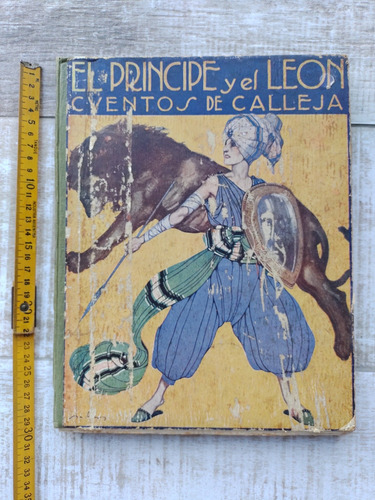 Antiguo El Príncipe Y El Leon Cuento De Calleja 1916 Ribas 