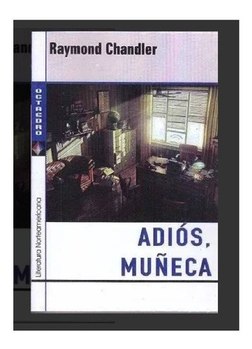 Adiós Muñeca - Raymond Chandler - Ed. Octa