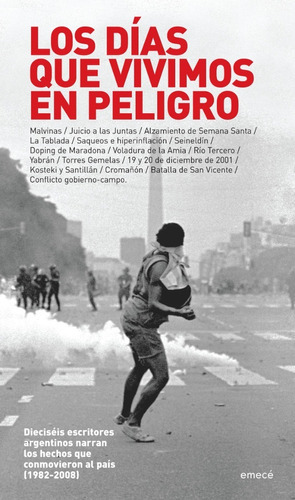 Dias Que Vivimos En Peligro, Los, De Llach, Santiago. Editorial Emece En Español