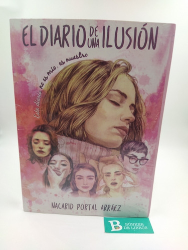 Libro El Diario De Una Ilusión Nuevo.