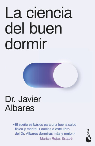 La Ciencia Del Buen Dormir, De Dr. Javier Albares. Editorial Booket, Tapa Blanda En Español, 2024
