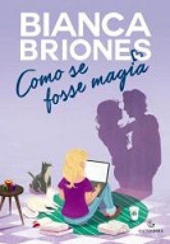 Como Se Fosse Magia, De Bianca Briones. Editora Gutenberg, Capa Mole Em Português, 2016