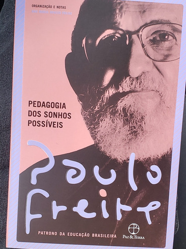 Livro Pedagogia Dos Sonhos Possíveis - Paulo Freire 