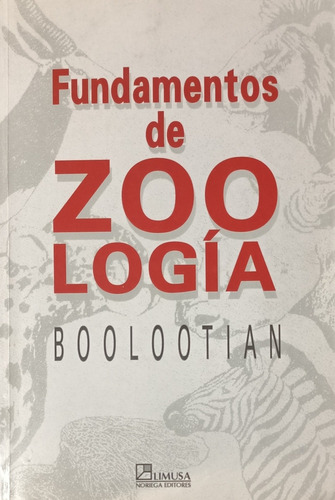 Fundamentos De Zoología - Richard A Boolootian - Limusa