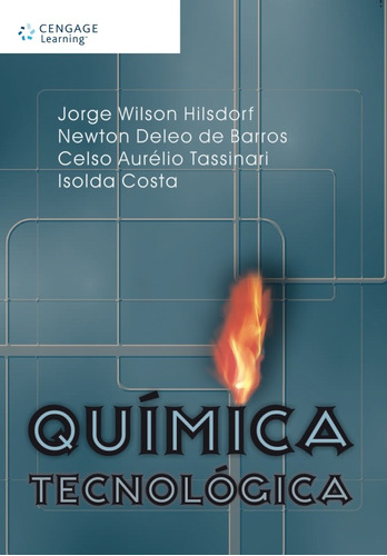 Química tecnológica, de Hilsdorf, Jorge. Editora Cengage Learning Edições Ltda., capa mole em português, 2003