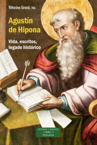 Libro Agustin De Hipona Vida Escritos Legado Historico - ...