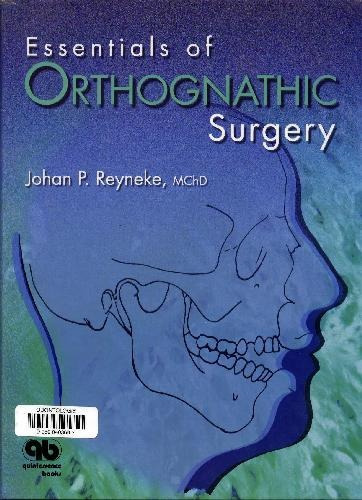 Essentials Of Orthognathic Surgery