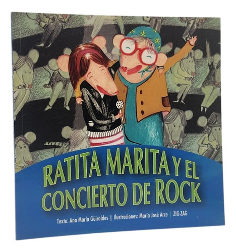 Ratita Marita Y El Concierto De Rock - Ana María Güiraldes
