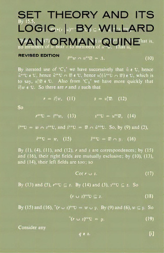 Set Theory And Its Logic : Revised Edition, De W. V. Quine. Editorial Harvard University Press, Tapa Blanda En Inglés