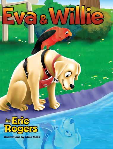 Eva & Willie, De Rogers, Eric. Editorial Lightning Source Inc, Tapa Dura En Inglés
