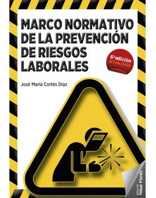 Marco Normativo Prevencion De Riesgos Laborales 6ªed - C...