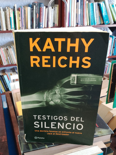 Testigos Del Silencio. Kathy Reichs 