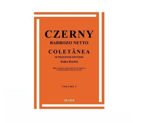 Método Czerny Barrozo Neto Coletânea Volume 1