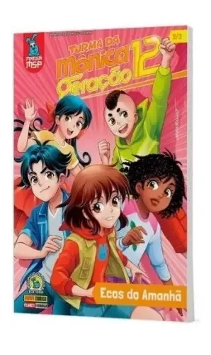Livro Hq Turma Da Mônica Geração 12 - Ecos Do Amanhã - Segunda