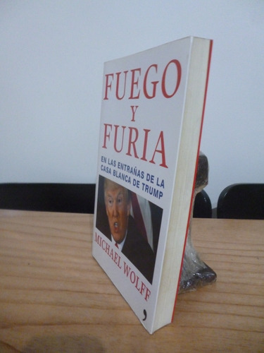 Fuego Y Furia - Michael Wolff (Usado)