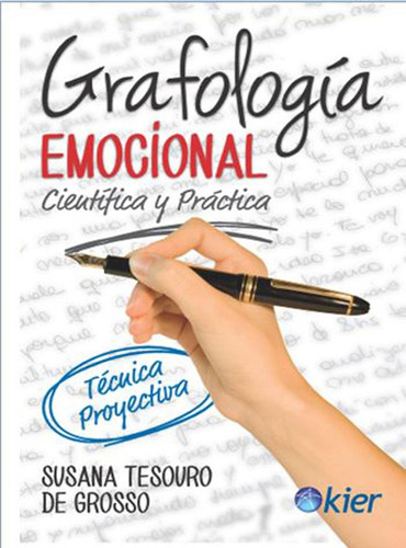 Grafologia Emocional / Susana Tesouro De Grosso