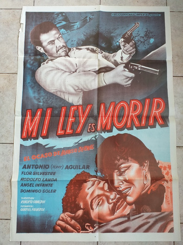 Antiguo Afiche Cine - Mi Ley Es Morir *