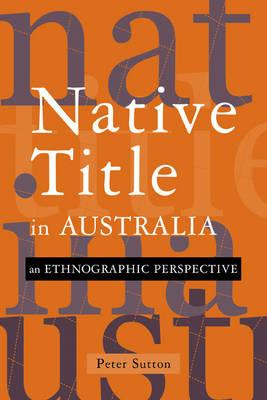 Libro Native Title In Australia : An Ethnographic Perspec...
