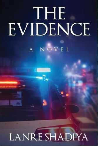 The Evidence, De Lanre Shadiya. Editorial Vision Edge Holdings Limited, Tapa Blanda En Inglés