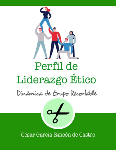 Libro: Perfil De Liderazgo Ético (dinámicas De Grupo Recorta