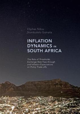 Libro Inflation Dynamics In South Africa - Eliphas Ndou