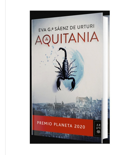 Aquitania , Premio Planeta 2020( Solo Nuevos/ Originales)