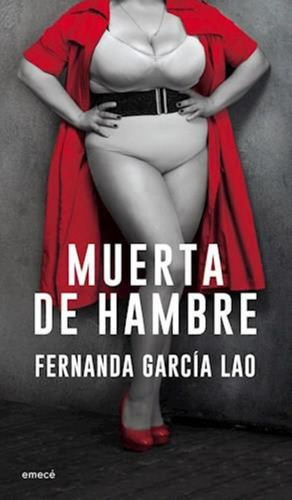 Muerta De Hambre