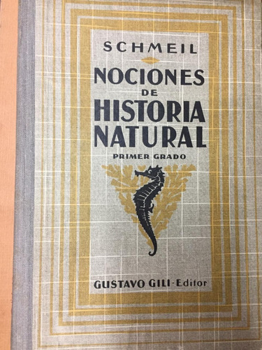 Nociones De Historia Natural. Schmeil