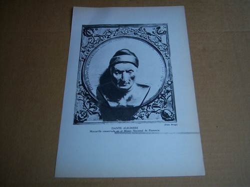 Lámina : Dante Alighieri : Mascarilla Museo Florencia . 1960 (Usado)