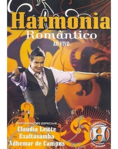 Dvd Harmonia Do Samba - Romântico Ao Vivo