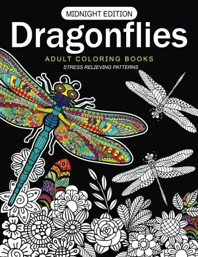 Dragonflies Adult Coloring Books Midnight Edition Stess Reli